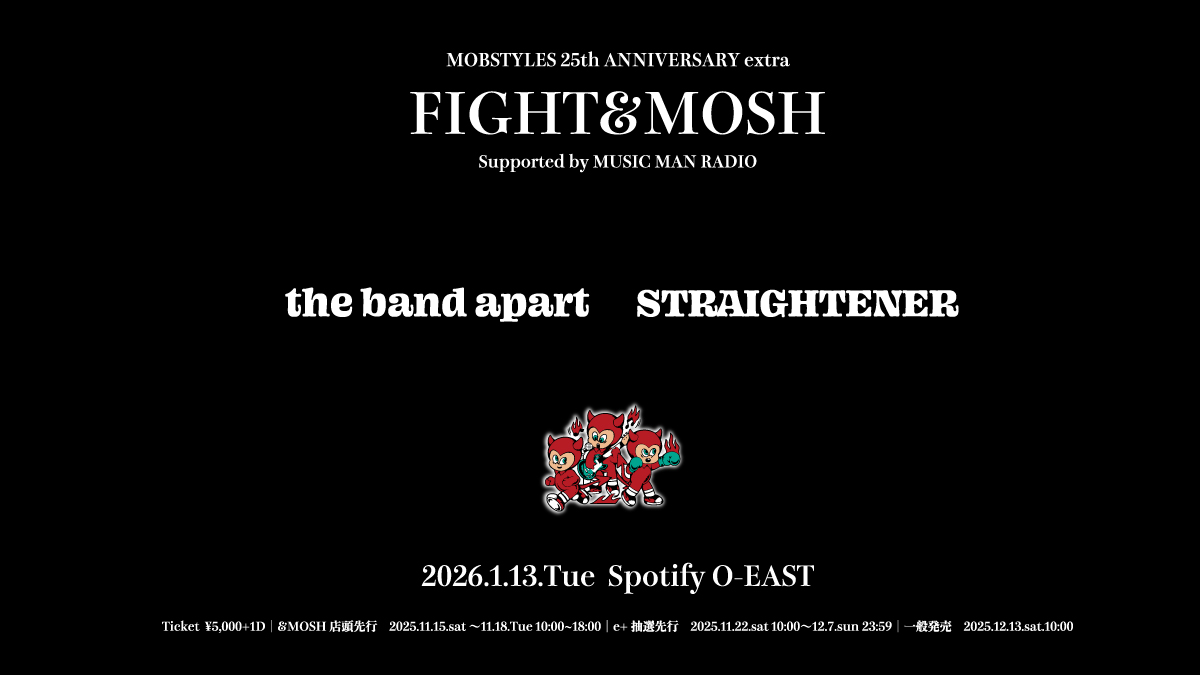 asg_official's tweet image. 【the band apart】
2026年1⽉13⽇（⽕）東京・渋谷Spotify O-EASTで開催の
MOBSTYLES 25TH ANNIVERSARY extra
FIGHT&amp;amp;MOSH
への出演が決定しました！

ストレイテナーとの２マンライブとなります！

asiangothic.net/shows