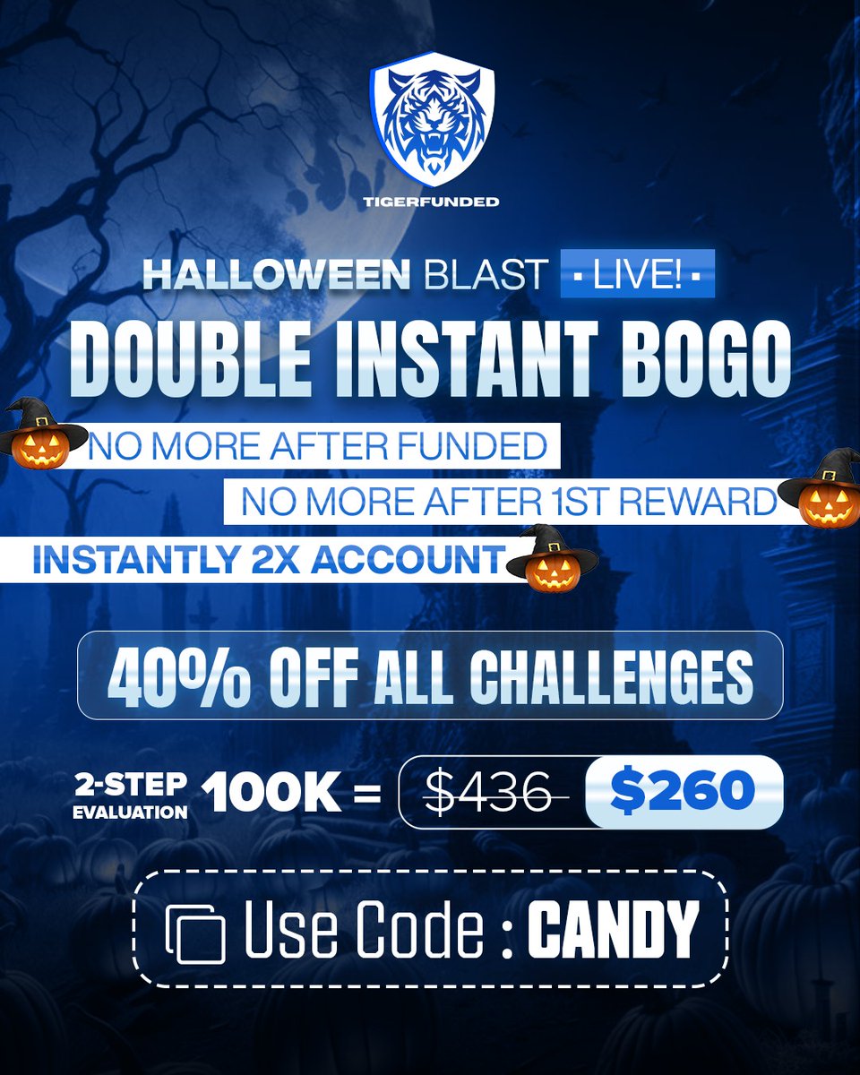 🎃 The Halloween Blast is LIVE! 👻
This season, the Tiger’s bringing double the thrill and instant excitement! ⚡

💥 Double Instant BOGO is officially live — that means you get 2× your account instantly.
🎯 Plus: 40% OFF on all challenges.
🪄 Use Code: CANDY

No tricks here —