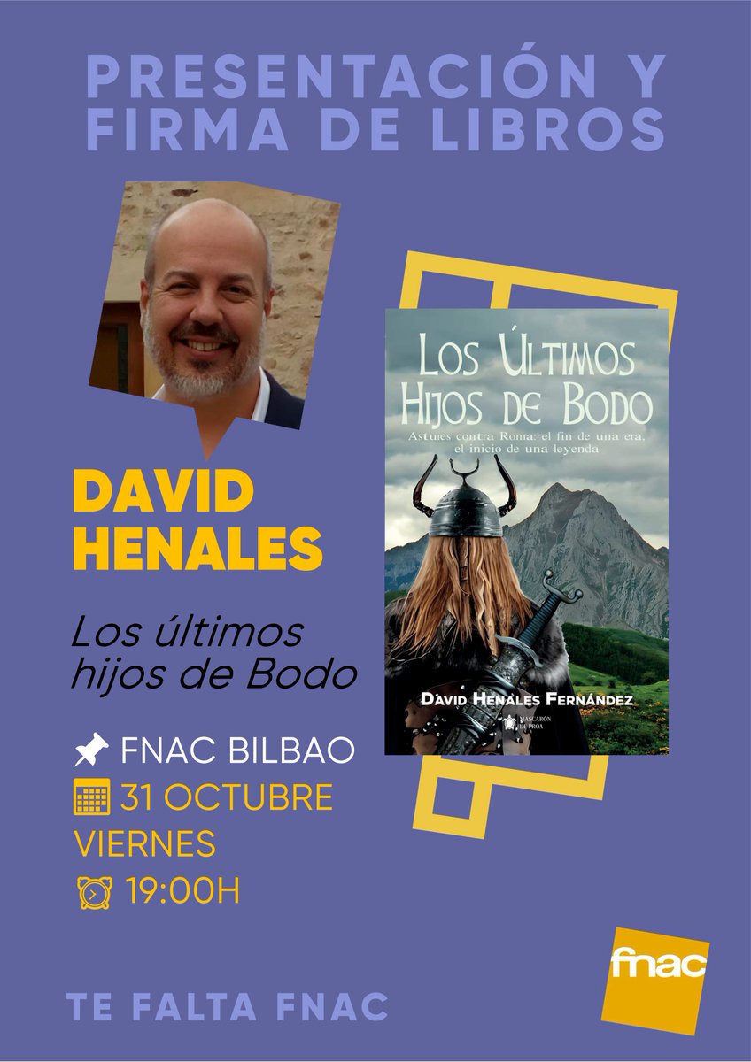 🗓️⏰: Viernes 31 a las 19h-etan, ostirala.
📍: En #FNACBilbao / Bilboko FNAC-ean.
🗣️✍️: Presentación y firma / Aurkezpena eta sinaketa.
🙋‍♂️: David Henales con <a href="/FranciscoPanera/">Francisco Panera</a>
📙: Novela "Los últimos hijos de Bodo. Astures contra Roma: el fin de una era, el inicio de una leyenda".