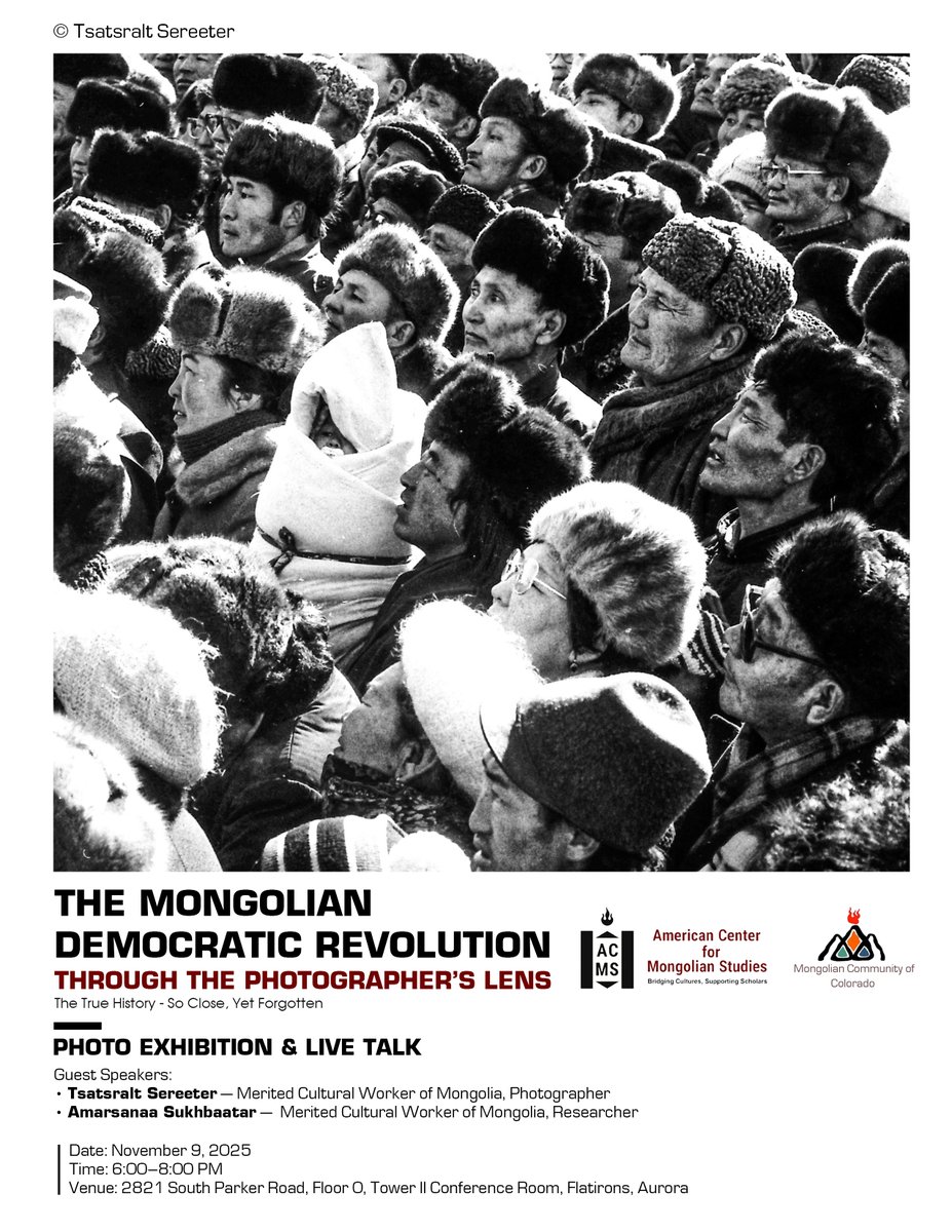 🇲🇳 The Mongolian Democratic Revolution Through the Photographer’s Lens
📸 Nov 9 | 6–8 PM | Aurora, Denver Metro
Join us for a special exhibition &amp; dialogue on Mongolia’s path to democracy.
Co-organized by @ACMS_Mongolia &amp; the Mongolian Community of Colorado.
#Mongolia #Democracy