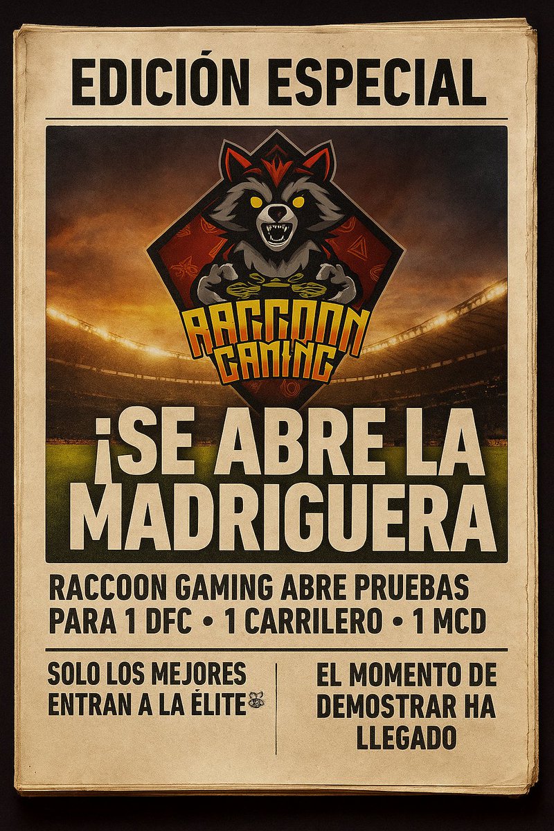 🔥 Raccoon Gaming abre pruebas para reforzar la manada:
📍 1ª División EVF Élite
📍 1ª División EVF-CPG
📍 4ª División AFJ

Buscamos:
🛡️ 1 DFC
⚡ 1 DC
💪 1 MCD

Las pruebas comienzan el lunes.
No esperes... la madriguera no tiene sitio para todos. 🦝
#RaccoonGaming #ClubesPro