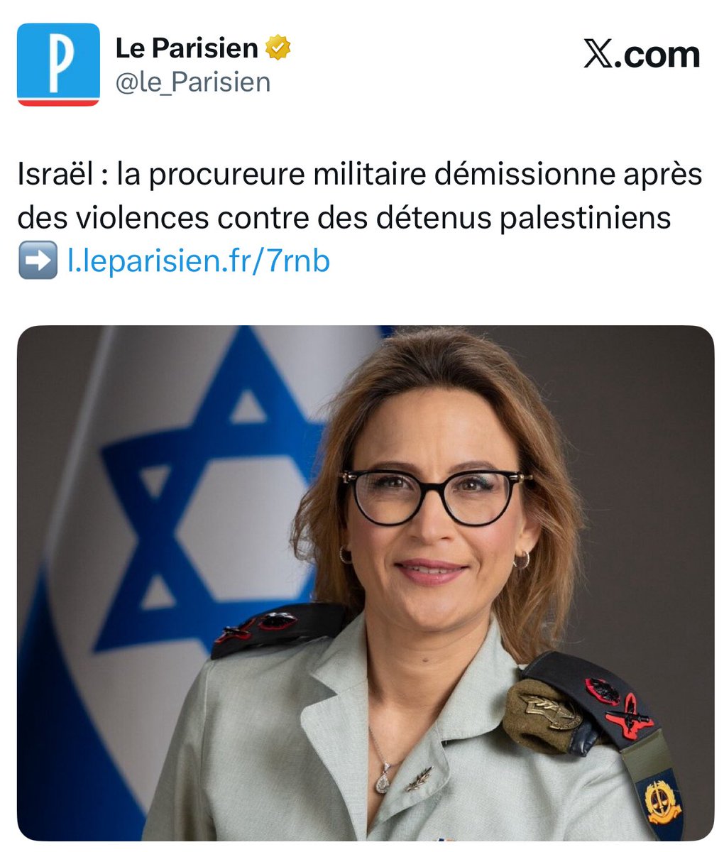 Plus précisément, elle a été poussée à la démission pour avoir dénoncé le viol collectif d’un détenu palestinien 
L’armée la plus morale du monde…
➡️ l.leparisien.fr/7rnb