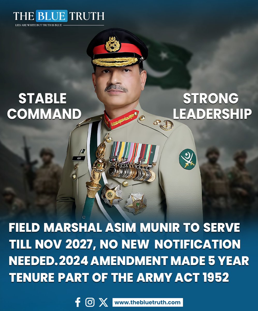 thebluetruth_'s tweet image. Stable Command, Strong Leadership. Field Marshal Asim Munir to serve till Nov 2027 — no new notification needed. 2024 amendment made 5-year tenure part of the Army Act 1952
#tbt #thebluetruth #FieldMarshalAsimMunir #StableCommand #StrongLeadership
