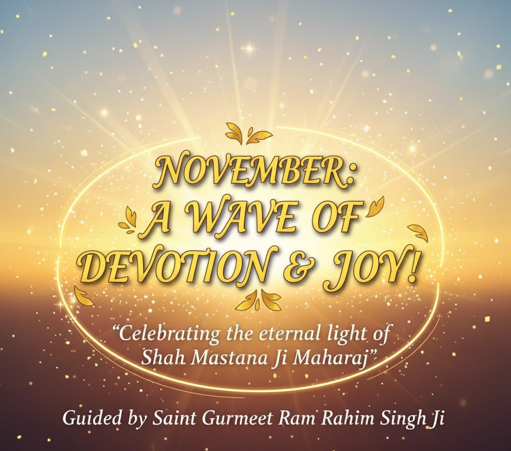 dr_nitish1's tweet photo. November: A month of service! Millions, guided by Saint Gurmeet Ram Rahim Singh Ji, celebrate Shah Mastana Ji Maharaj’s birth anniversary by intensifying welfare activities, spreading harmony, and acting with profound kindness. #NovemberGreetings https://t.co/aKTwGpLkuP