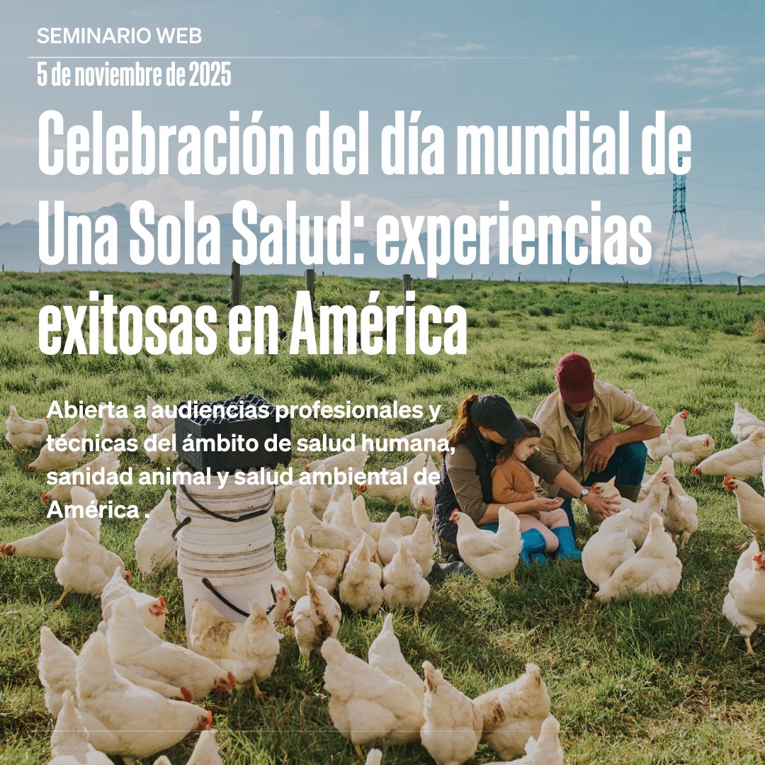El enfoque Una Sola Salud es esencial para abordar los desafíos interconectados entre la salud humana, animal y ambiental.

📍Con motivo del Dia Internacional de Una Sola Salud vamos a estar compartiendo en un seminario web experiencias exitosas en la región.

- Fecha: 5 de