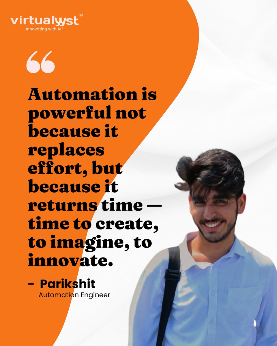 VirtualyystTech's tweet image. &quot;Automatio&quot;Automation is powerful not because it replaces effort, but because it returns time — time to create, to imagine, to innovate.&quot;
— Parikshit, Automation Engineer

Not replacing humans.
Empowering them.

#automation #ai #futureofwork #productivity #tech