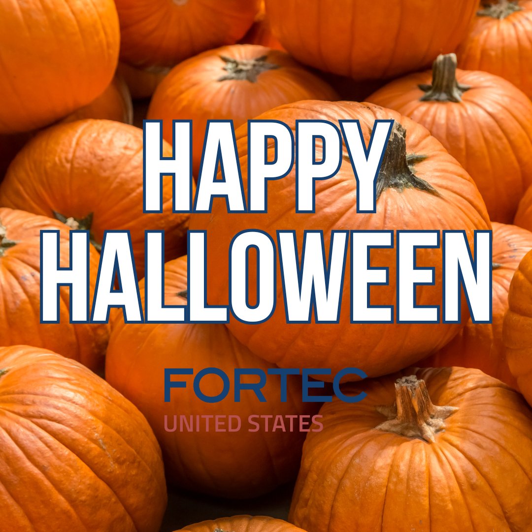 Fortec US wishes you a safe and fun Halloween! 🎃