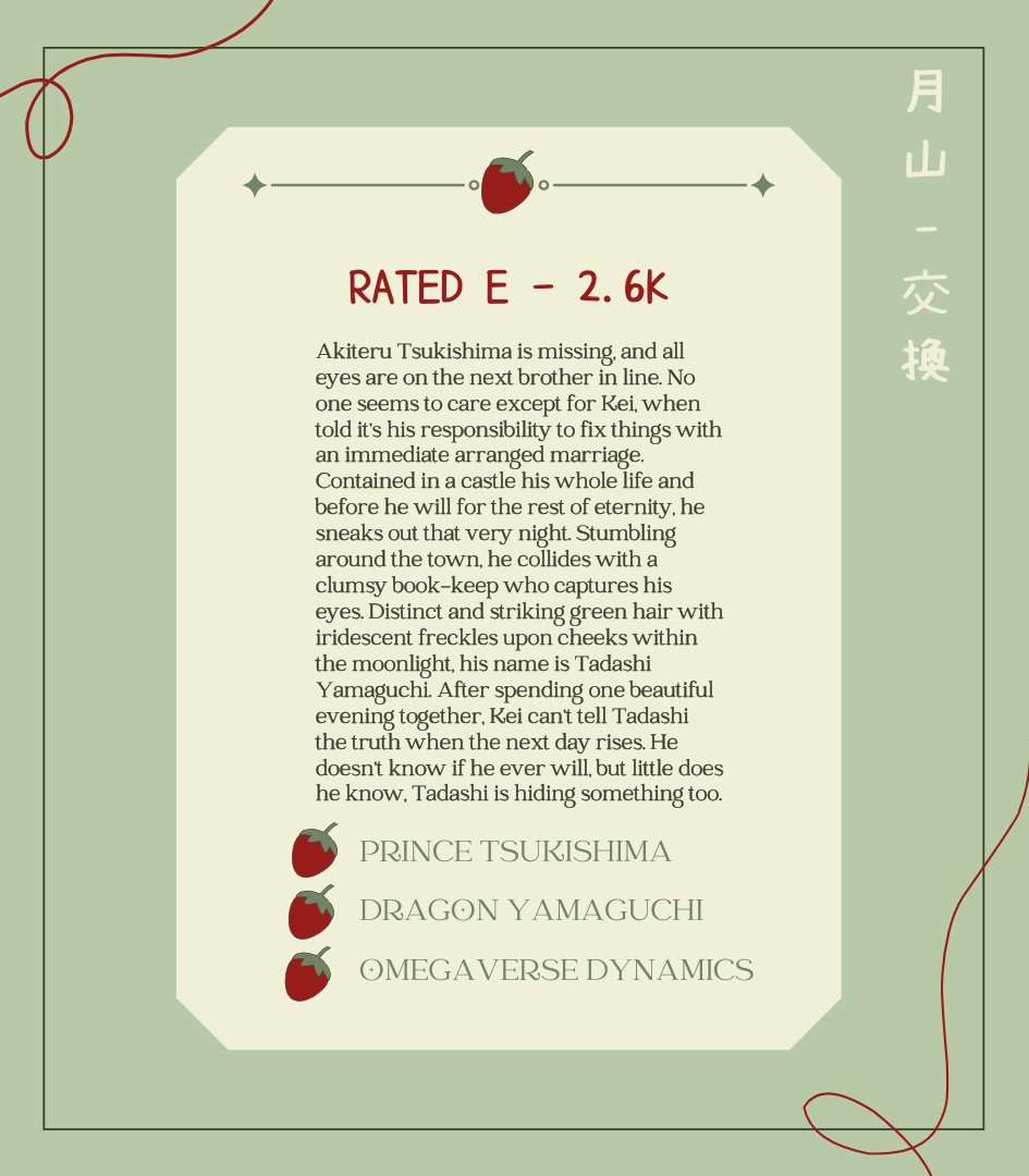 tskymexchange's tweet image. 🍓"Before They Wed"
🍓For @kristalmista 
🍓Rated E
🍓2k | Prince Tsukishima, Dragon Yamaguchi, Omegaverse dynamics
🍓 archiveofourown.org/works/73043511