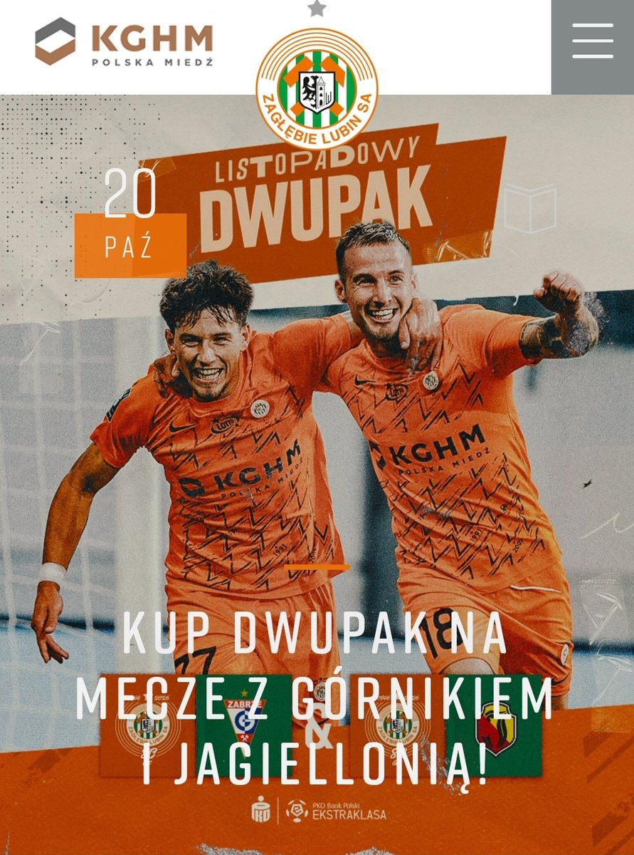 Dobra, znamy już termin meczu z Jagą, a zatem nie pozostaje nic innego jak ruszyć z kopyta i kupować bilety (najlepiej w dwupaku - szczegółyna stronie Zaglebie.com/bilety)

#ZAGGÓR      07 LISTOPADA  20:30
#ZAGJAG        30 LISTOPADA 17:30

Musisz tam być! 🫵
#twitterZL