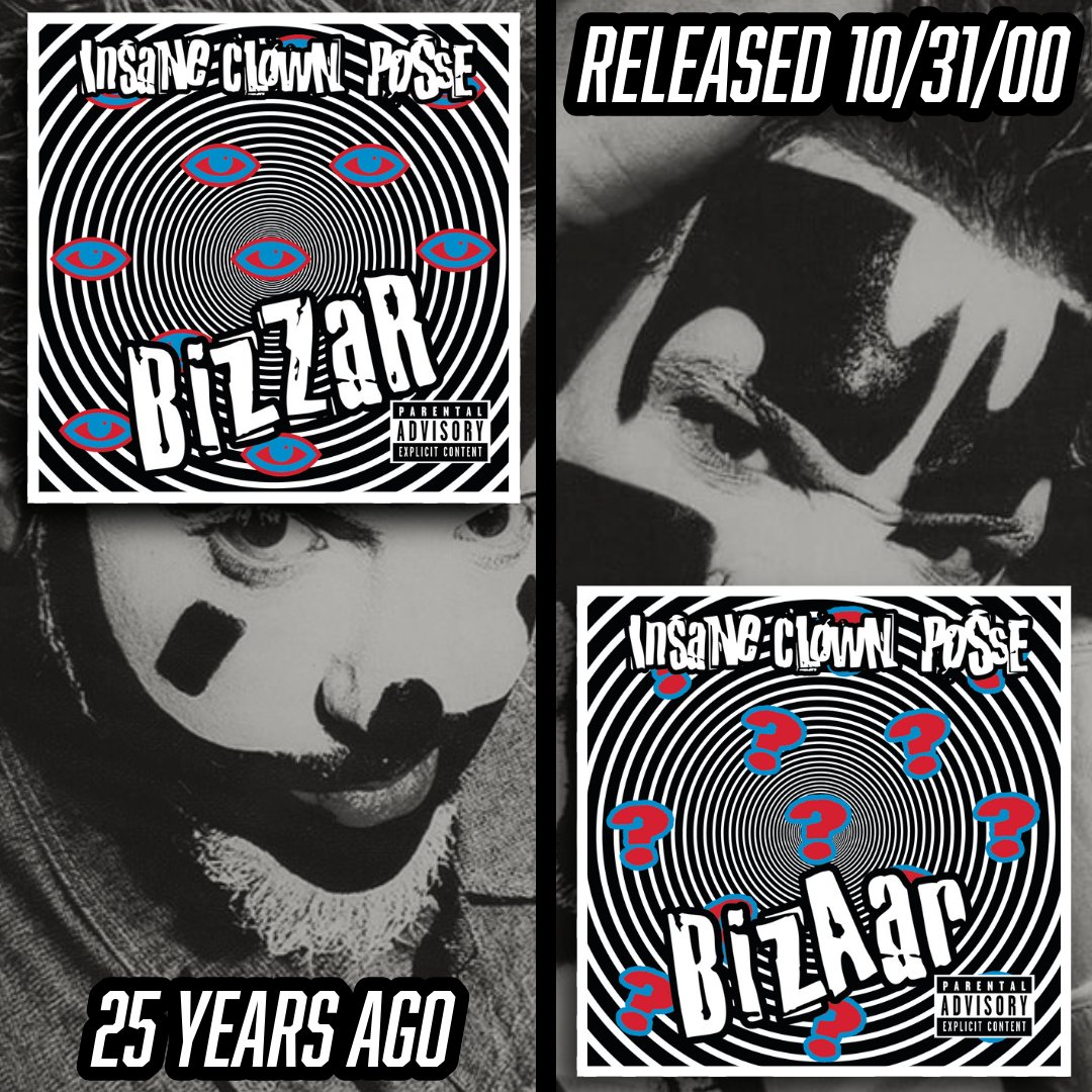 Happy Halloween and Happy Birthday to ICP's "Bizzar/Bizaar" albums! 

Dropped 25 YEARS AGO TODAY on Tuesday, October 31st, 2000. 

Bizzar:
01: Intro
02: Bizzar
03: Cherry Pie
04: Questions
05: Mr. Happy
06: Radio Stars
07: My Axe
08: If
09: Let's Go All The Way
10: Let A Killa