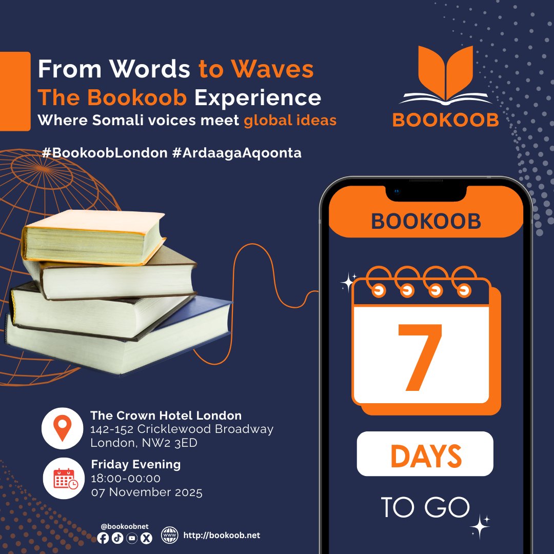 📅 7 Days Left!
The countdown to Bookoob – Ardaaga Aqoonta has begun!

Join us in London for an inspiring evening of Somali knowledge, creativity, and connection.

🎧 Authors • Scholars • Panelists • Live Demos 

📍 The Crown London - Cricklewood
🗓️ Friday, 7 November 2025 |