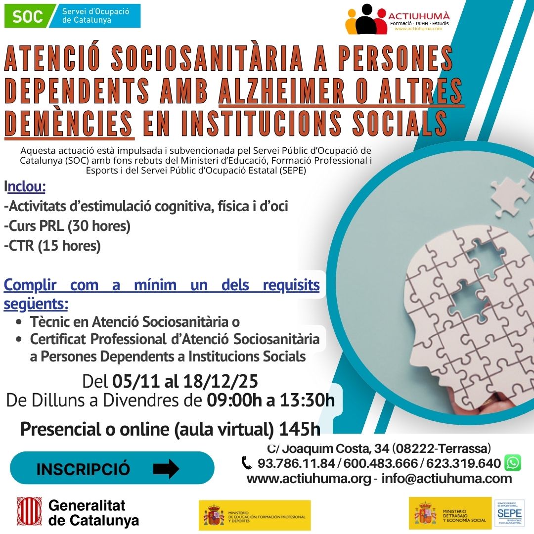 actiuhuma's tweet photo. Si tens el Cp Atenció Sociosanitària a Persones Dependents a Institucions Socials o ets Tècnic/a en Atenció Sociosanitària, pots especialitzar-te en Alzheimer i demències en aquest curs 💯subvencionat en presencial o altra virtual, pots escollir‼️ https://t.co/uaonrG4RXG