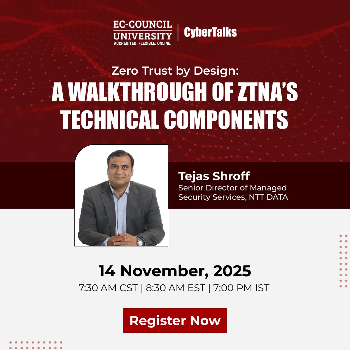EC_Council_Univ's tweet image. Webinar Alert!

Join Tejas Shroff for Zero Trust by Design: A Walkthrough of ZTNA’s Technical Components on November 14, 2025. 

Register here:  attendee.gotowebinar.com/register/64997…

#ECCU #Webinar #ZeroTrust