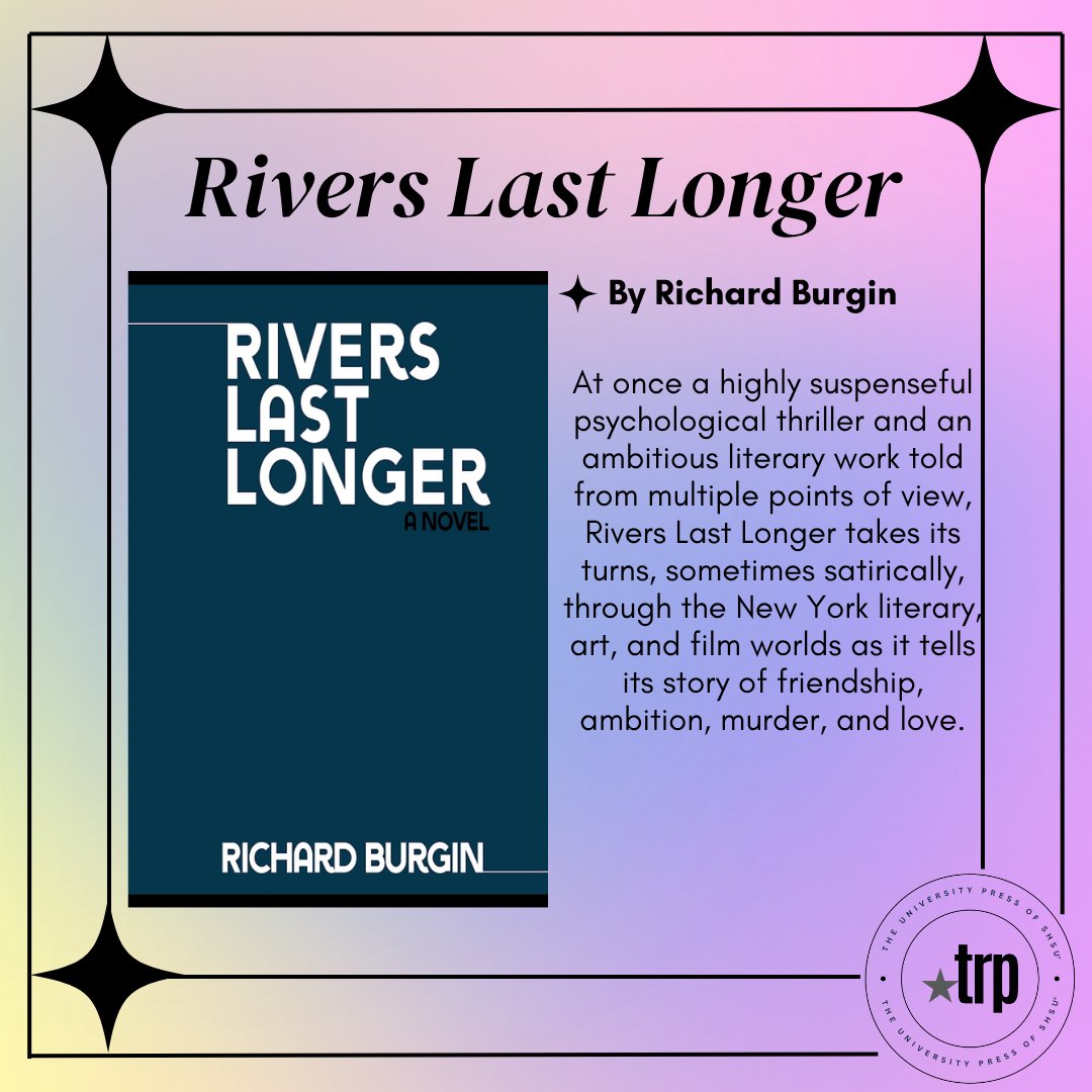 TxReviewPress's tweet image. Happy National Book Month! Our last highlight is for the second edition of *Rivers Last Longer* by Richard Burgin! Get your copy here: bit.ly/4mIgaeO

Thank you for joining us this year for National Book Month! See you next year!

-
#NationalBookMonth #trp #secondedition