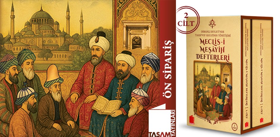 TASAVVUF YÖNETİŞİMİNİN KODLARI
“Osmanlı Devleti’nde Tasavvuf Hayatının Yönetişimi | Meclis-i Meşâyih Defterleri” Eseri Ön Siparişte
TASAM YAYINLARI

Bülten Linki > kisa.link/mPVJJ
Sipariş Linki > kisa.link/GYpuG

#Meclisi_Meşayih #Osmanlı #Tasavvuf #Tarikat #TASAM