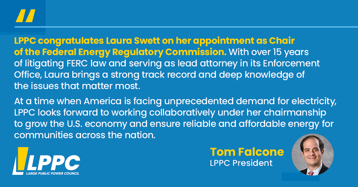 LPPC congratulates Laura V. Swett on her appointment as Chair of <a href="/FERC/">@FERC</a> and looks forward to working with her to grow the U.S. economy and ensure reliable and affordable energy for communities across the nation.

#PublicPower #FERC