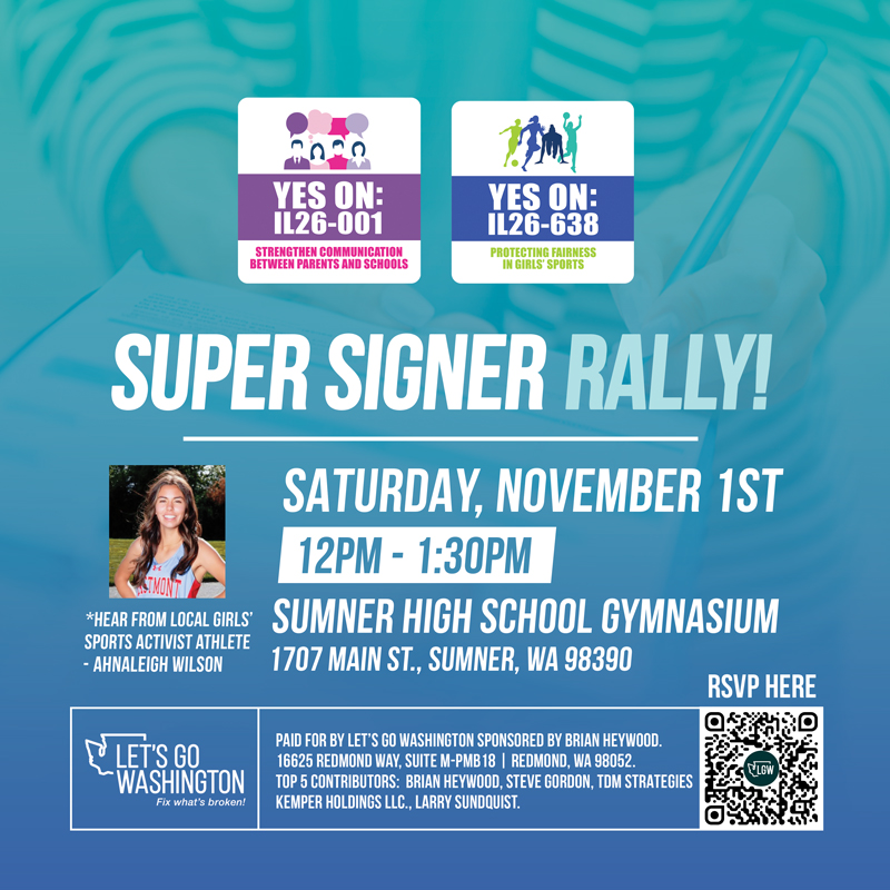 Sumner! Join us tomorrow to hear from a young athlete advocate! Bring your fully or partially completed petitions to turn in, and a friend to sign the initiatives safely. Register here: letsgowashington.com/super-signer-r…
