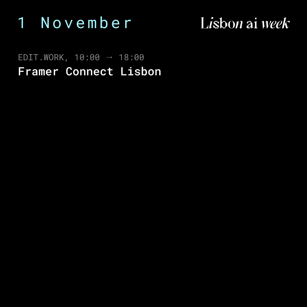 🤖Kicking off #LisbonAIWeek! Starting tomorrow — a full week of #innovation, #networking &amp; groundbreaking #AI experiences. It all begins with <a href="/framer/">Framer</a> Connect #Lisbon: inspiring talks, creative minds &amp; big ideas. See you at EDIT.WORK! 🚀