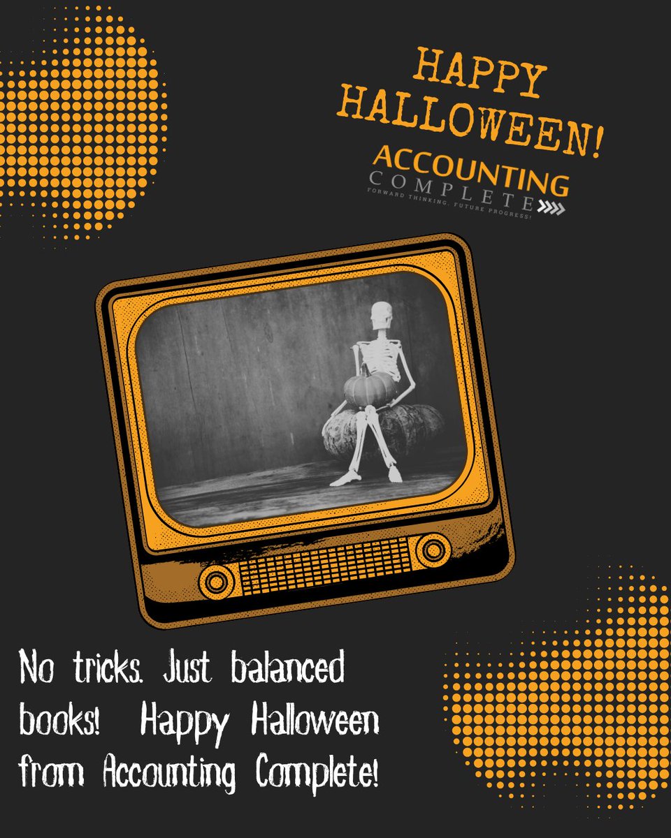 AccountingComp2's tweet image. 🎃 No tricks — just balanced books. 👻
Happy Halloween from the team at Accounting Complete!
#HappyHalloween #AccountingComplete #BalancedBooks