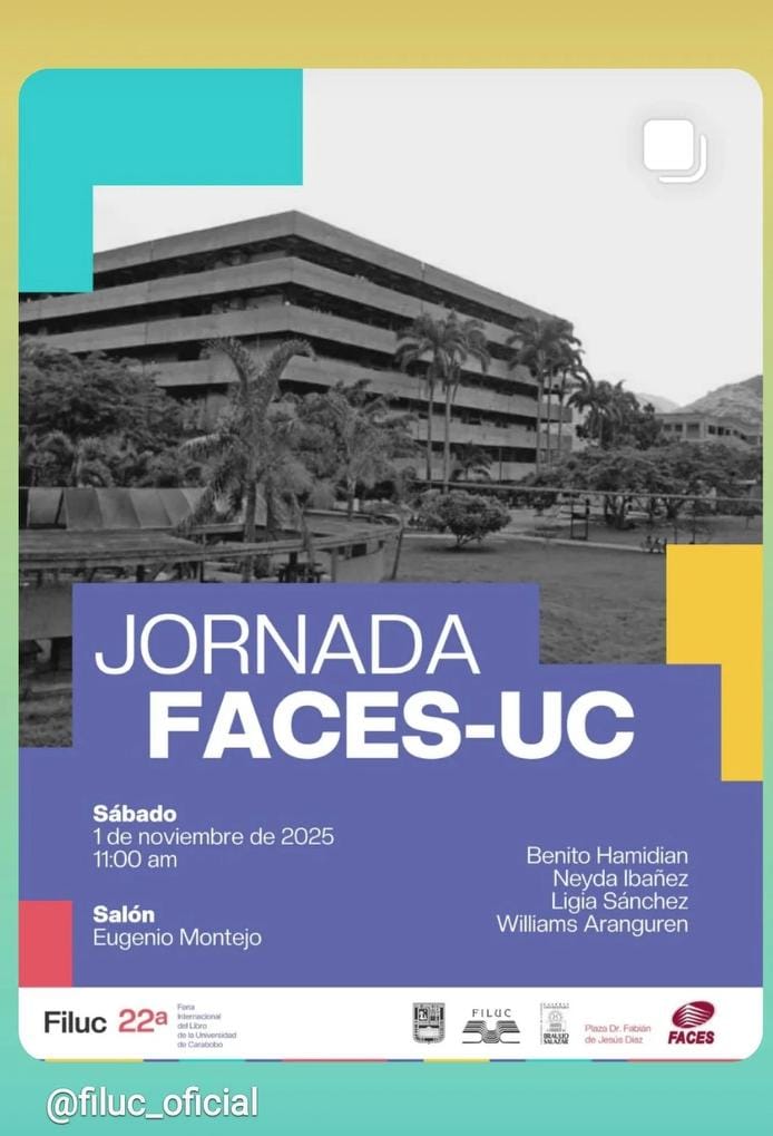 DIPIFaCESUC_B's tweet photo. Jornada de FACES en FILUC 2025

🗓 Fecha: sábado 01 de noviembre
📍 Lugar: Galería Universitaria Braulio Salazar – Salón Eugenio Montejo
⏰Hora: 11 a.m. https://t.co/67S4IAGbCn