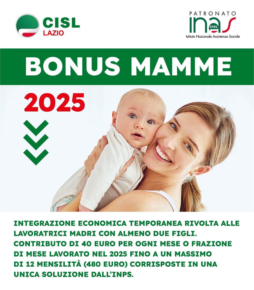 Bonus Mamme 2025: Tutto Quello che Devi Sapere!
È attivo il Bonus di 40€ al mese (fino a 480€) per lavoratrici con almeno 2 figli sotto 10 anni! 
Domanda entro il 9 dicembre 2025.
Scopri di più e trova assistenza presso il Patronato INAS CISL! 

inas.it/trova-sede/