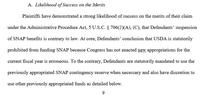 The heart of Judge Talwani's order on SNAP: 

"Plaintiffs have demonstrated a strong likelihood of success on the merits of their claim... Defendants are statutorily mandated to use the previously appropriated SNAP contingency reserve when necessary"