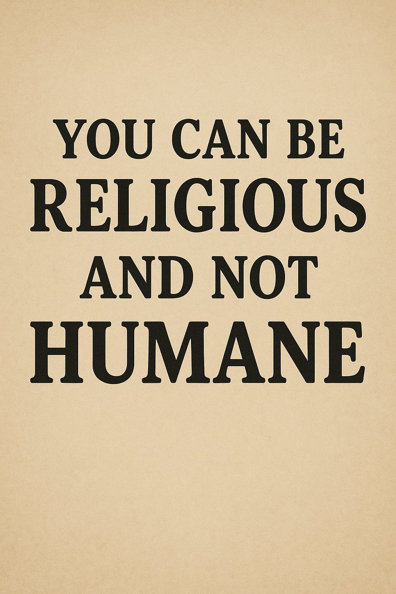lollylarry1's tweet image. You Can Be Religious and Not Humane.

Going to church, mosque, or temple every week doesn’t automatically make you kind. Quoting scriptures doesn’t mean you live by them. 

Too many people wear religion like a badge but forget the essence ... love, mercy, and compassion.

You can…