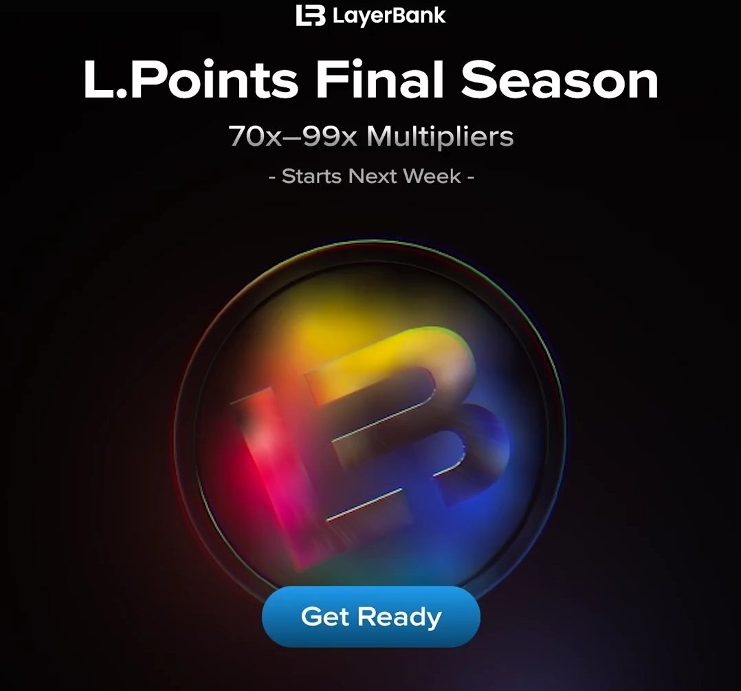 LayerBank points are about to get more exciting!!!

With <a href="/LayerBankFi/">LayerBank</a> L.Points, Final Season drops next week, and the team has announced 70×–99× multipliers available to users.

LayerBank’s L.Points Final Season is the last phase of their reward program before the $ULAB token