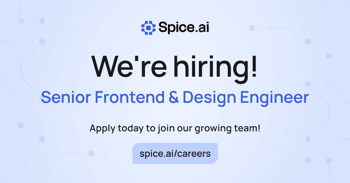 spice_ai's tweet image. Spice AI is hiring a Senior Frontend &amp; Design Engineer!