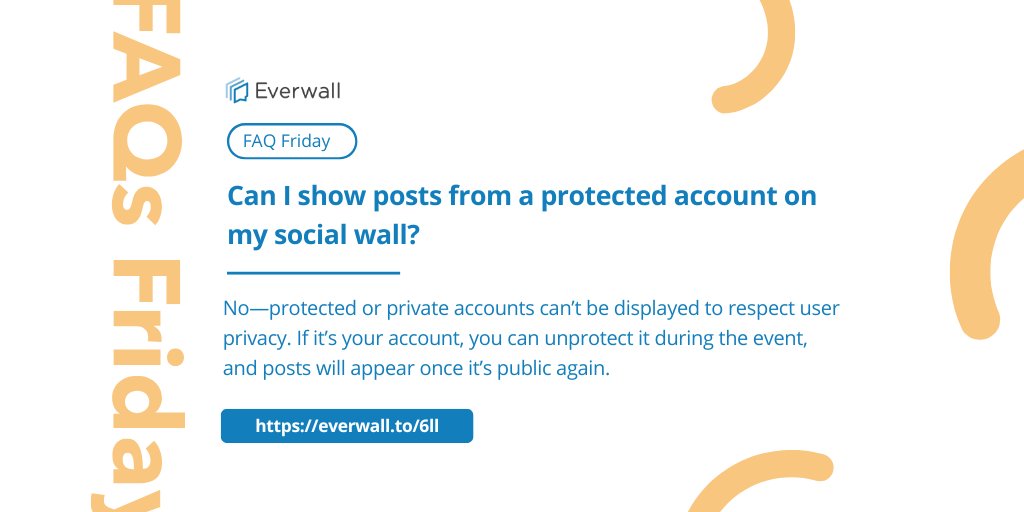 everwall's tweet image. Posts from protected accounts won’t appear on your wall—privacy always comes first.

#FAQFriday #EventTech #SocialWalls #Everwall #EventProfs
