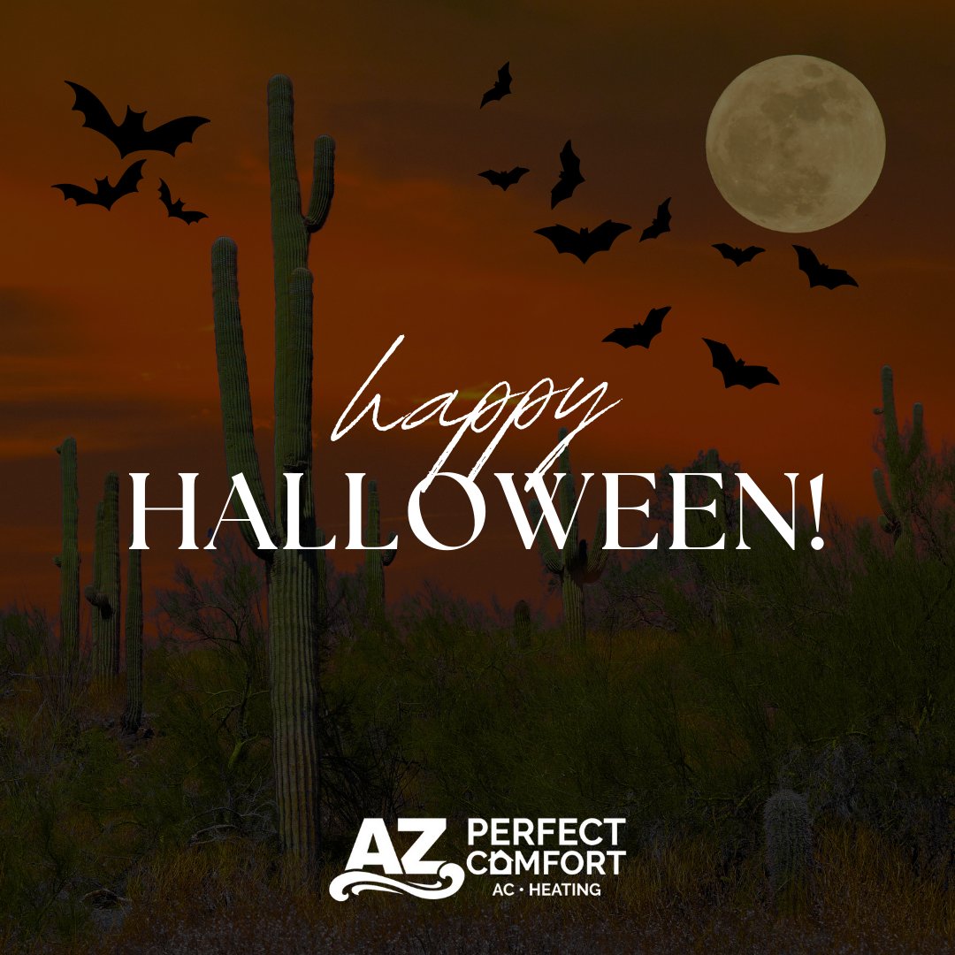 🎃 Happy Halloween from your friends at AZ Perfect Comfort! 🧡

Don’t let spooky sounds come from your HVAC this season… unless it’s part of the haunted house 👻

If your system starts acting ghoulish, give us a call! 🛠️💨
📞 602-855-9210

#HappyHalloween