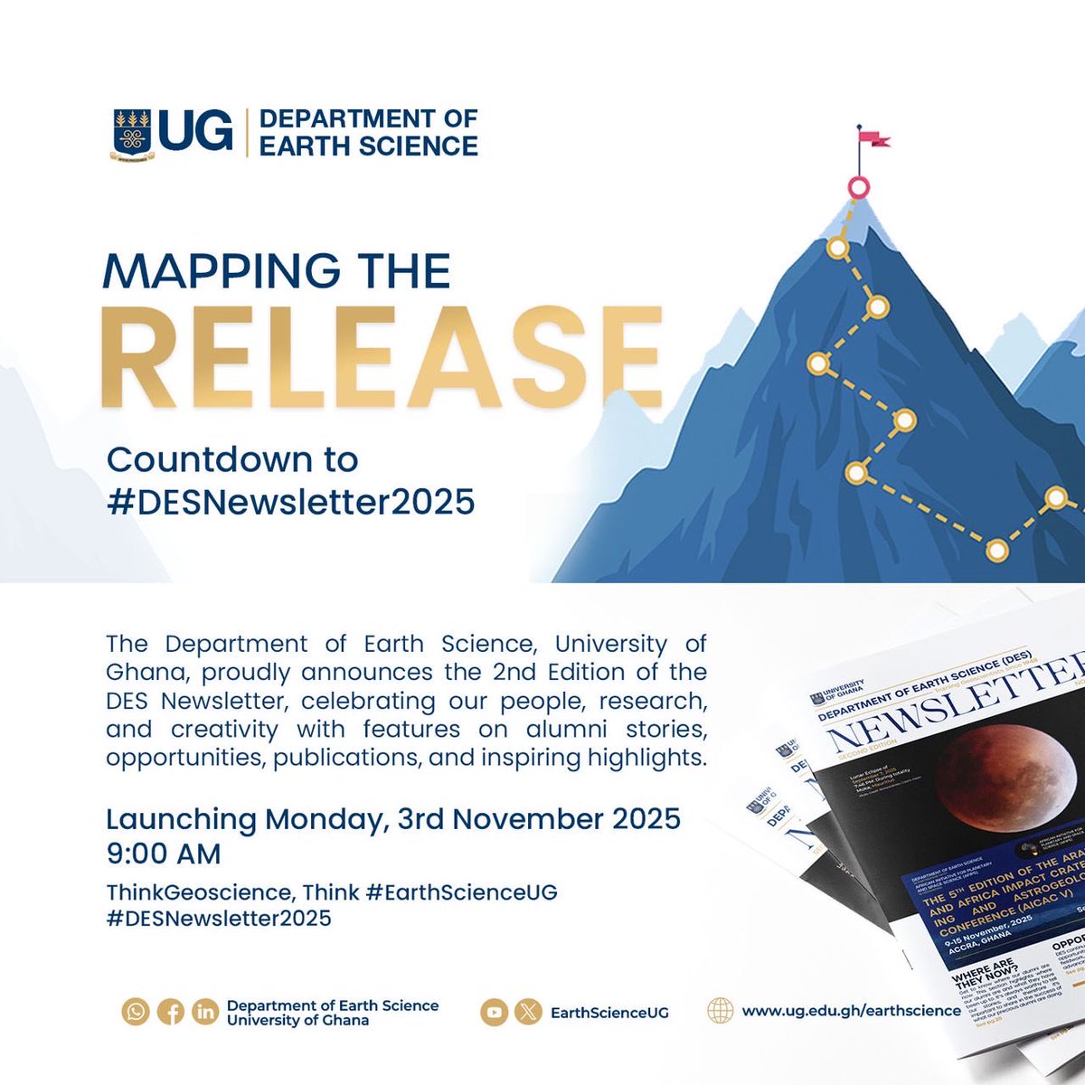 #DESNewsletter2025 is ready!

We’re proud to announce the release of the 2nd edition which celebrates our legacy and identity in training geoscientists in Ghana.

Tweet/post with the hashtag as we count down to launch day. 

#EarthScienceUG