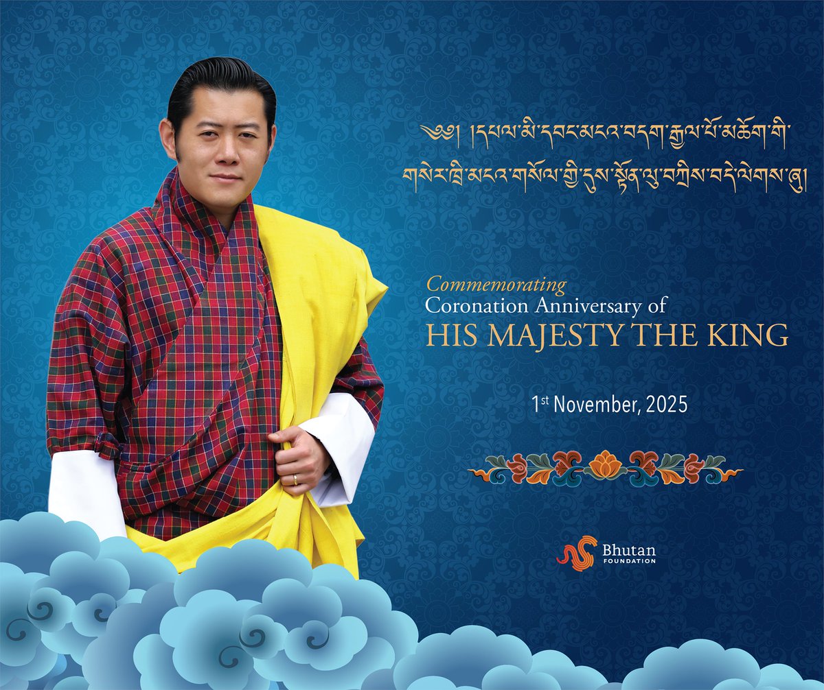 On this 17th Coronation Anniversary of His Majesty The King, we pay tribute to His Majesty’s visionary leadership and boundless compassion that guide Bhutan toward peace, prosperity, and happiness.

We offer heartfelt prayers for His Majesty's good health and long life. 💛🇧🇹