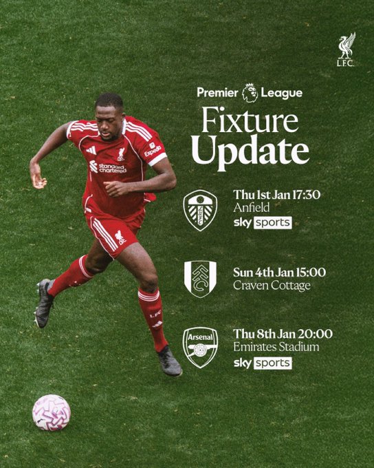 📅Liverpool's Premier League fixtures against Leeds United, Fulham and Arsenal in January have all been re-arranged.

🏠Leeds United - Thursday 1st January (17:30)
🛫Fulham - Sunday 4th January (15:00)
🛫Arsenal - Thursday 8th January (20:00)