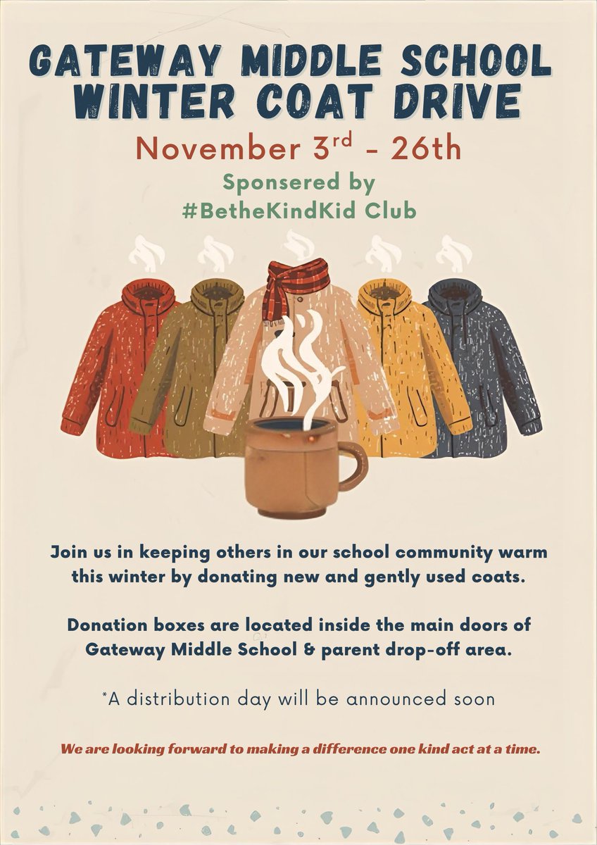 Gateway_SD's tweet image. Gateway Middle School&apos;s Winter Coat Drive starts November 3! Join us in keeping others in our school community warm this winter by donating new and gently used coats. Any and all donations are appreciated.