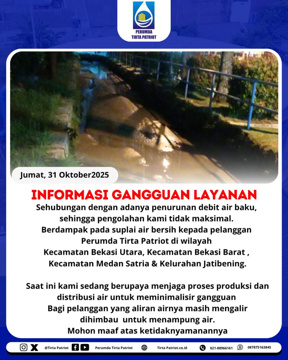 Sehubungan dengan terjadinya penurunan debit air baku pada hari Jumat, 31 Oktober 2025. Kami menghimbau kepada pelanggan agar dapat menampung air hal ini untuk mengantisipasi jika gangguan penurunan debit air baku ini terus berlangsung. 
Mohon maaf atas ketidaknyamanannya.