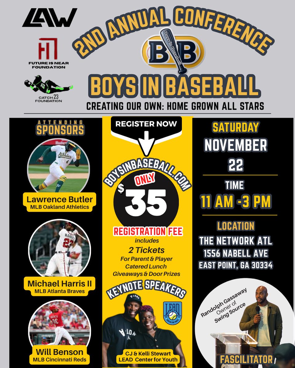 It’s that time of year again! ⚾
The 2nd Annual Boys in Baseball Conference is back — Sat, Nov 22 | 11AM–3PM at Network Atlanta

🎯 Featuring:
Lawrence Butler (A’s)
Michael Harris II (Braves)
Will Benson (Reds)

🎟️ $35 includes 2 tickets, lunch, giveaways &amp; prizes!
Register now‼️