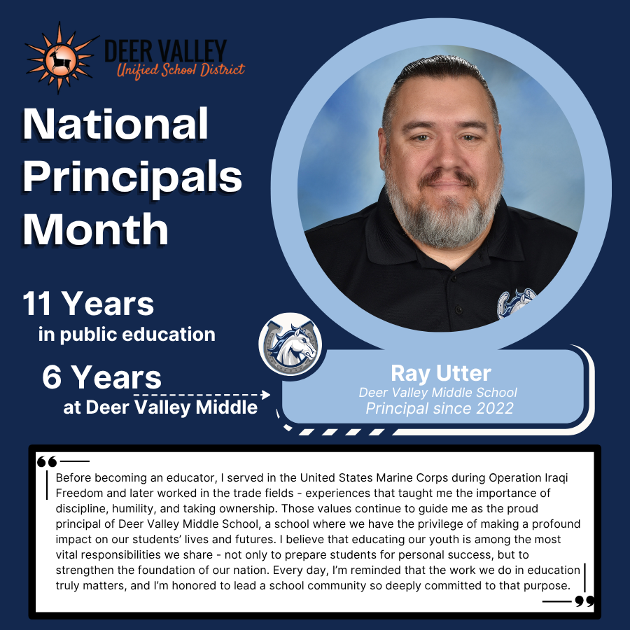 It's the final day of October, and the final day of National Principals Month as DVUSD continues to thank our campus leaders. We shine a spotlight on <a href="/DVUSD_DVMS/">DVUSD Deer Valley Middle School</a>  principal Ray Utter!