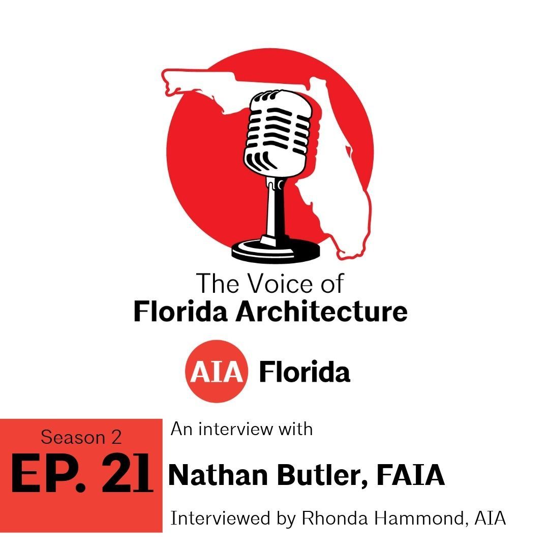 🎙️The latest "The Voice of Florida Architecture" episode features AIA Florida 2025 Gold Medal recipient Nathan Butler, FAIA. Listen>>> buff.ly/E7pTFob