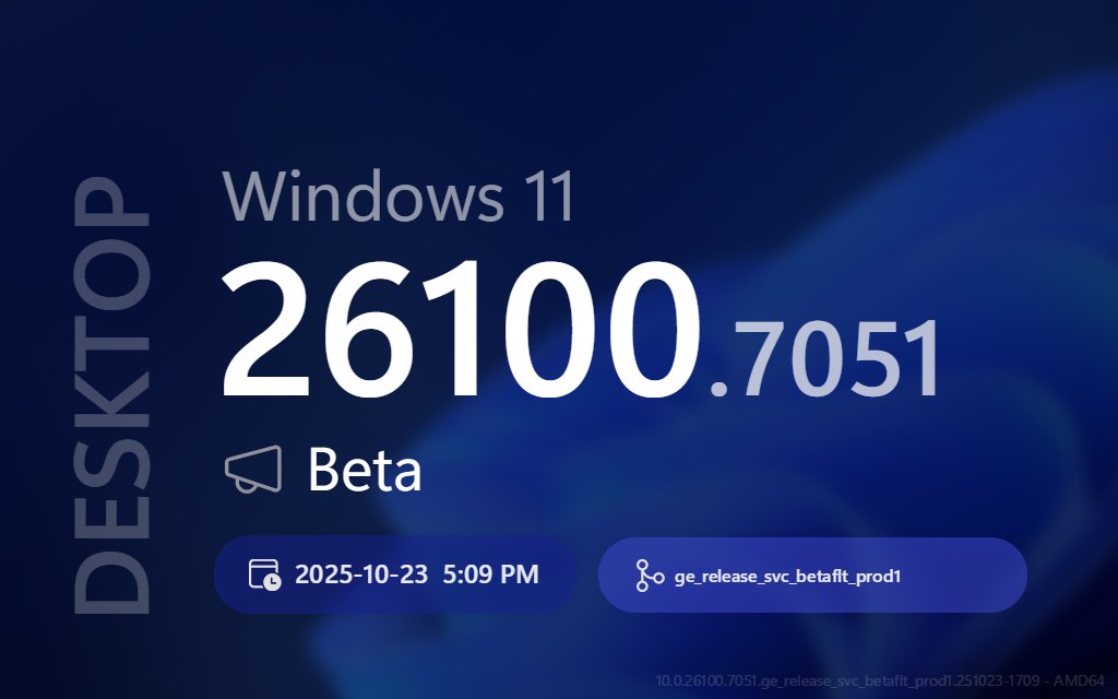 ProtoBuildBot's tweet image. 🔄 🖥  New DESKTOP update! 💍 Beta (AMD64)

➡️ Title:
Windows 11 Insider Preview Feature Update (26220.7051)

📣 Build Lab Extended:
10.0.26100.7051 (ge_release_svc_betaflt_prod1.251023-1709)