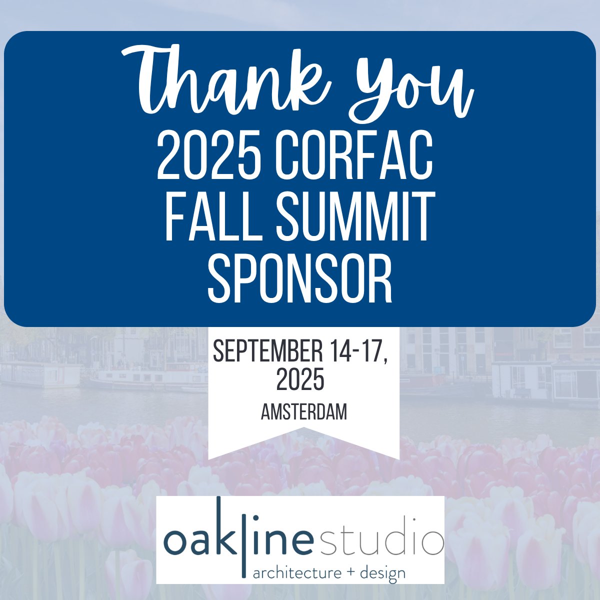 CORFACIntl's tweet image. A huge thank you to Oakline Studio Architecture + Design for sponsoring the CORFAC Fall Summit in Amsterdam this past September! 🌍👏 We appreciate your partnership and support.

#CORFAC #thinkCORFACfirst