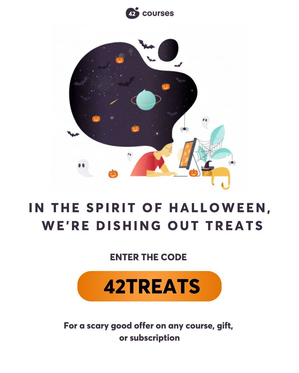 In the spirit of Halloween, we’re dishing out treats. 

Enter the code 42TREATS at checkout for a scary good offer on any course, gift, or subscription.🎃