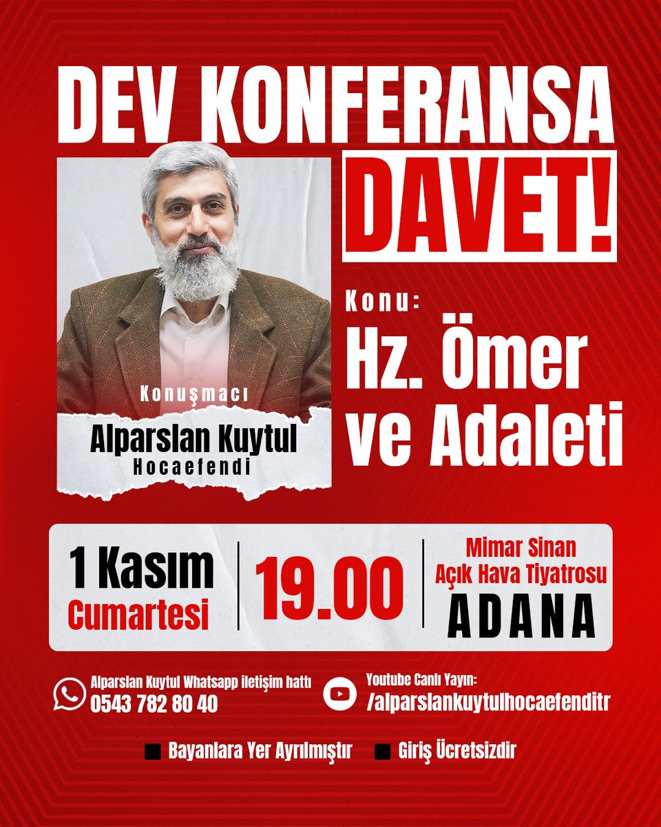 Hz. Ömer ve Adaleti'nin konu alınacağı yarınki dev konferansa tüm halkımız davetlidir. 

Yarın MimarSinandayız
#AdanadaBüyükBuluşma