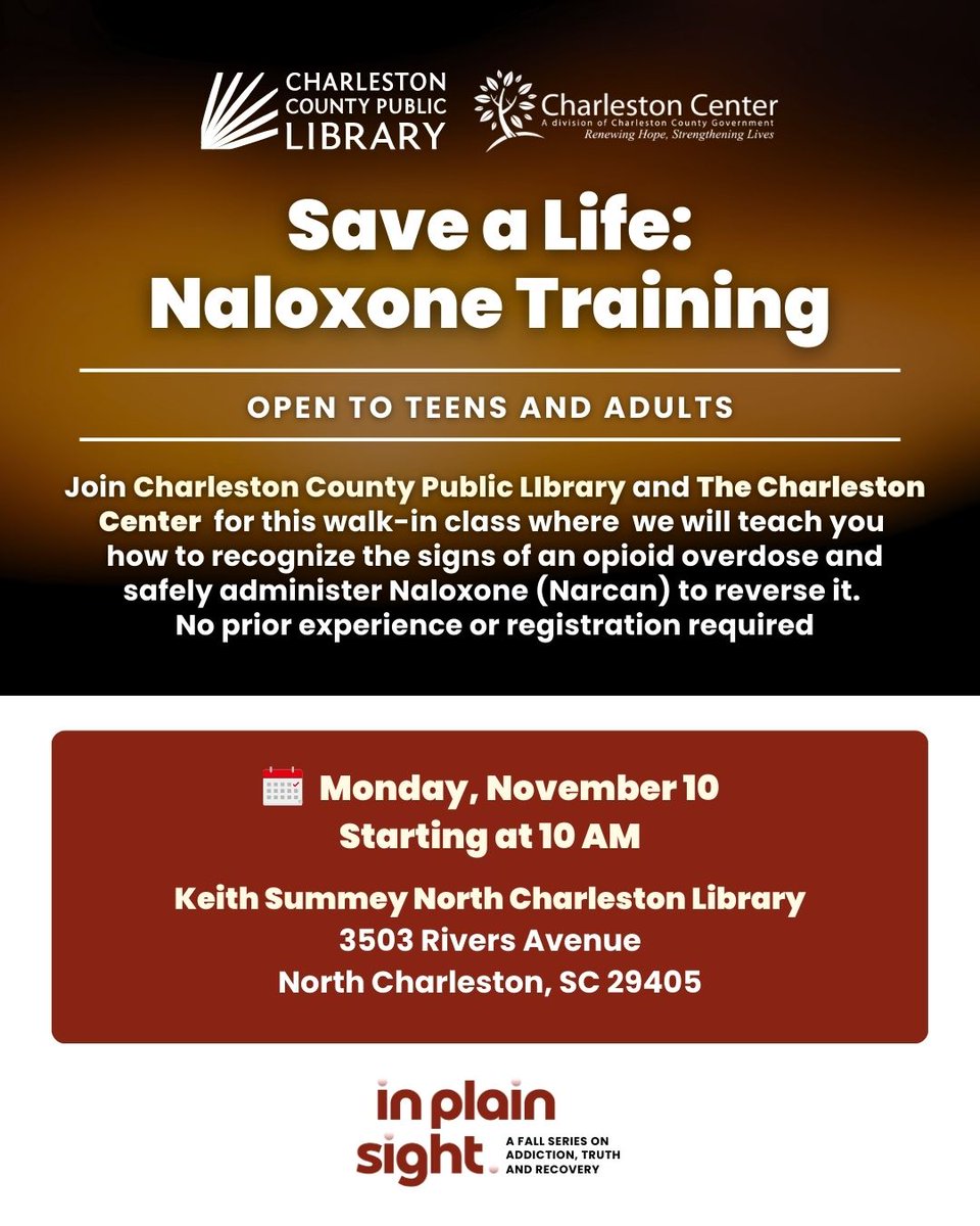 ChasCoLibrary's tweet image. This November, Charleston County Public Library invites you to the final event in our series In Plain Sight: A Fall Series on Addiction, Truth, and Recovery.

📌 Save a Life: Naloxone Training
