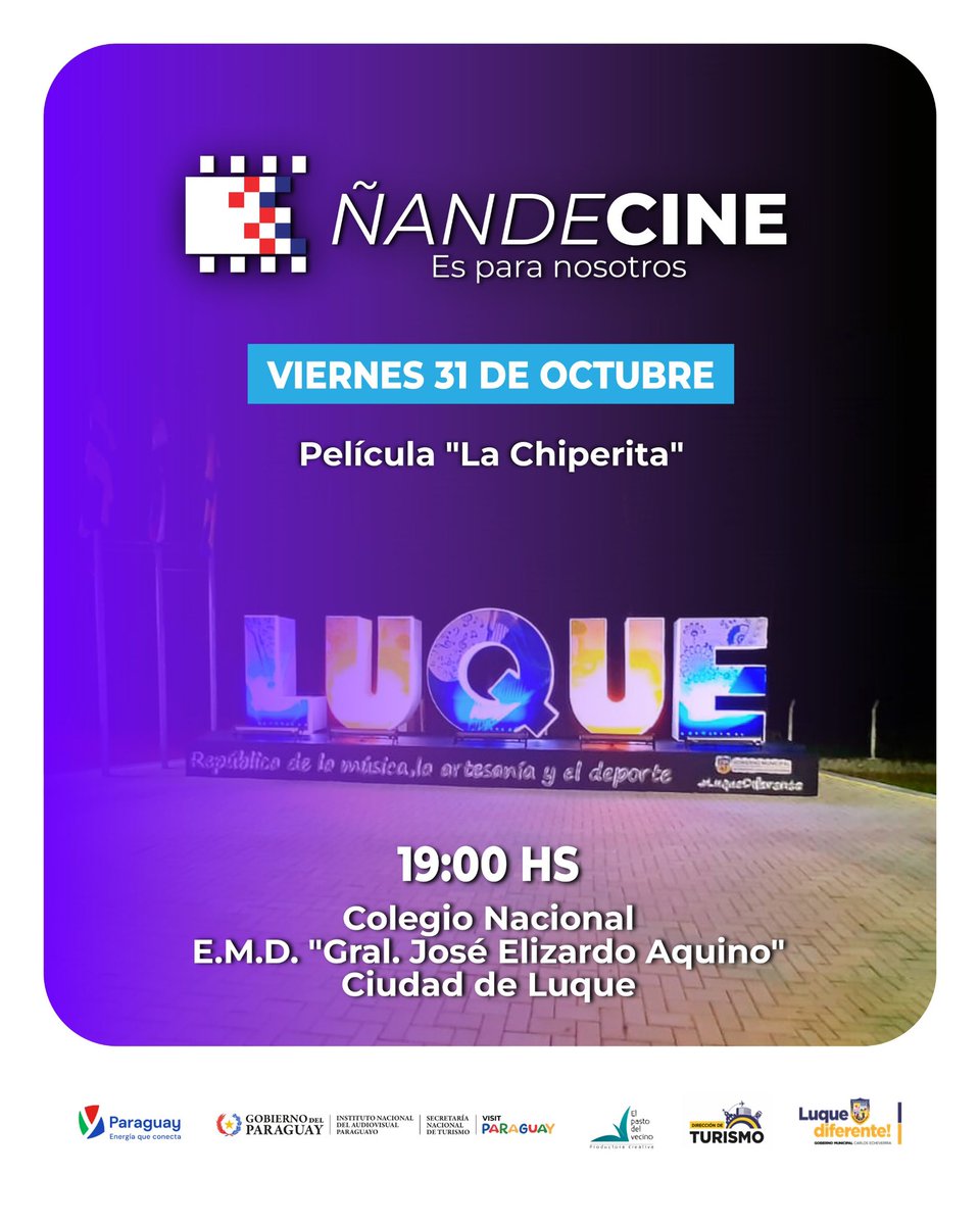 Senatur_Py's tweet image. 🎬✨ ¡El cine nacional llega a Luque!
Este viernes 31 de octubre, te invitamos a vivir una noche especial con la proyección de la película “La Chiperita”, dentro del ciclo Ñandecine – Es para nosotros 🍿🇵🇾
📍 Colegio Nacional E.M.D. “Gral. José Elizardo Aquino”
🕖 19:00 hs
🎟️…