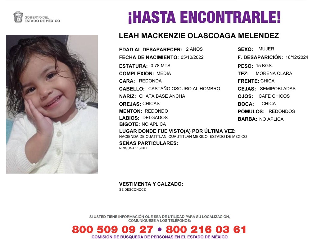 Solicitamos de tu apoyo en difusión para dar pronta localización a Leah Mackenzie Olascoaga Meléndez, comunícate a los teléfonos al pie del boletín. #TodosEnLaBúsqueda