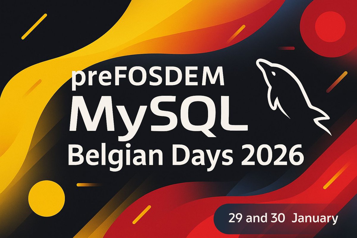 lefred's tweet image. Save the dates 📆 the #MySQL Belgian Days 🐬 🇧🇪 2026 will take place in Brussels, 29 &amp;amp; 30 January 2️⃣0️⃣2️⃣6️⃣  - Stay tuned for more info and CfP 📄 #MySQLCommunity