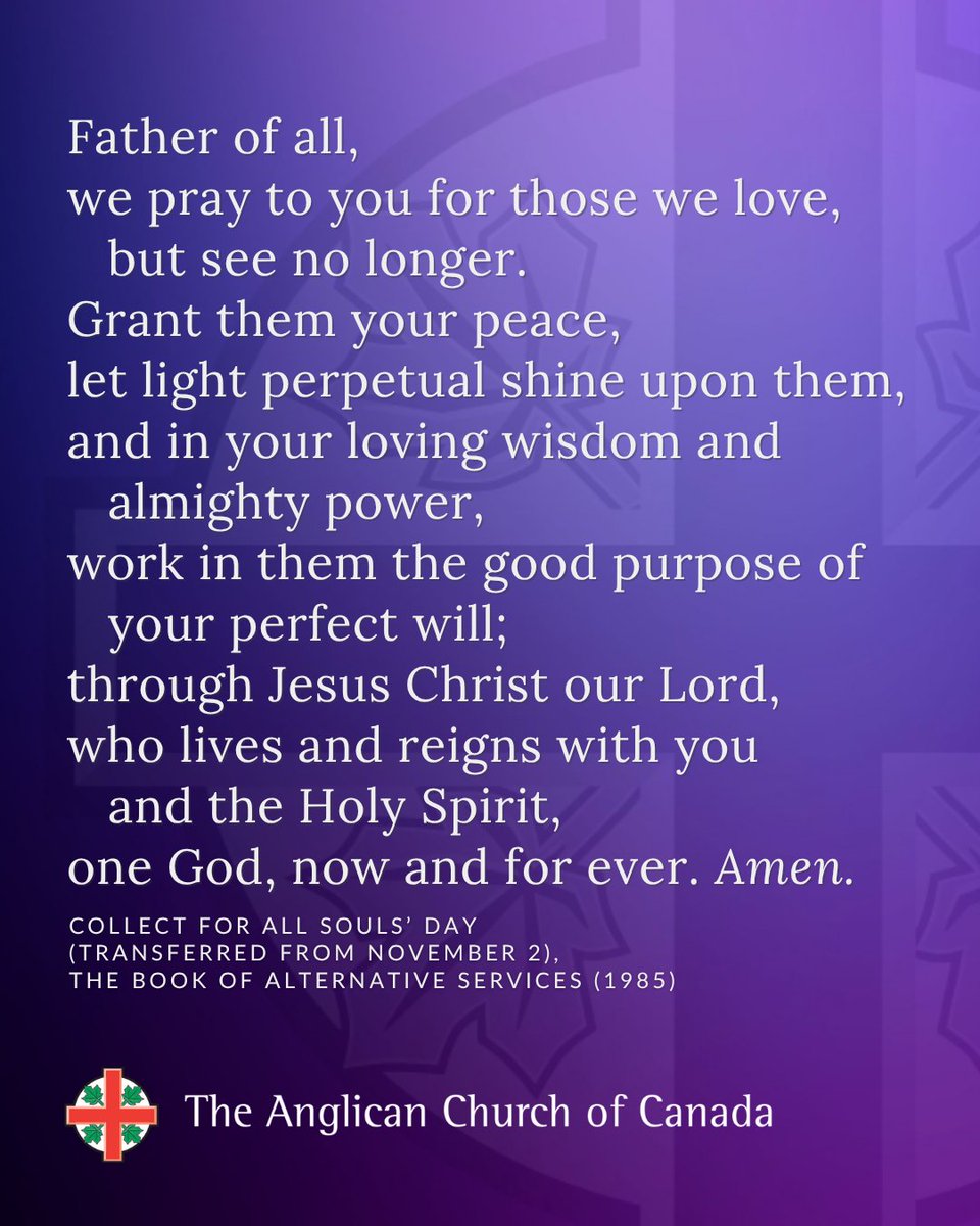 All Souls' Day offers us something often missing in the rush of secular life: permission to sit with our sacred grief and feel it fully, in honour of those we have lost. Creator of us all: We ask you now to grant eternal rest to the souls who have returned to your care.