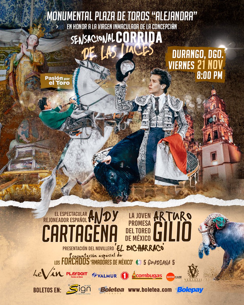 Confirmado✅

Sensacional Corrida de las Luces en Durango, Durango. En honor a la Virgen inmaculada de la Concepcion

El espectacular rejoneador español Andy Cartagena y la joven promesa Arturo Gilio.

Viernes 21 de Noviembre en punto de las 8:00pm

Boletos por el sistema Boletea