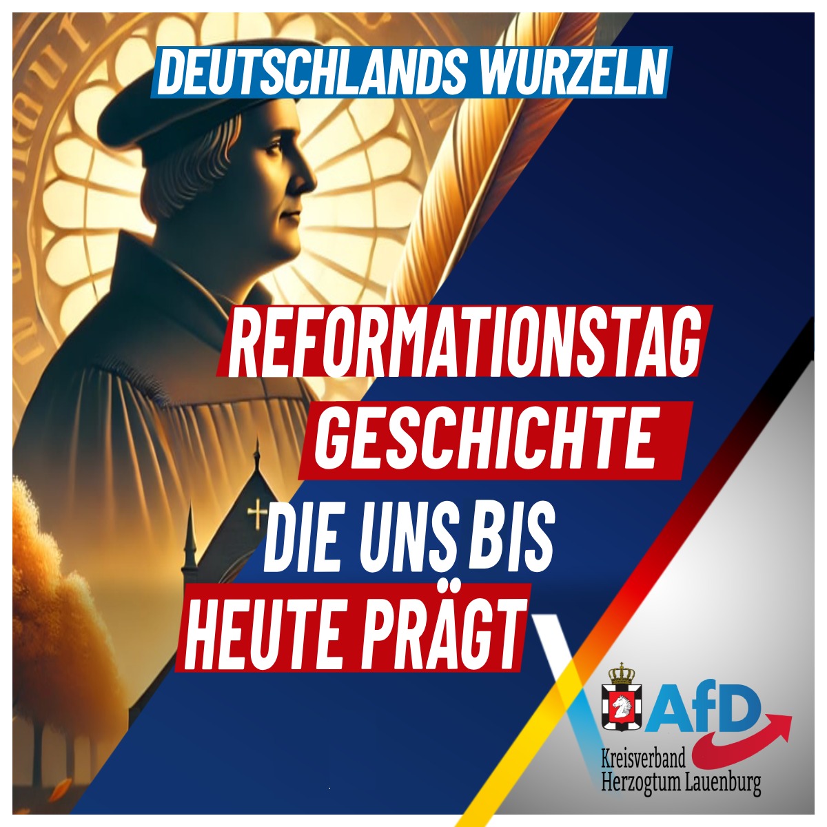 Heute ist Reformationstag – ein Stück deutscher Geschichte, das bis heute wirkt.
Ein Tag des Innehaltens und des Erinnerns an unsere kulturellen Wurzeln und das, was unser Land geprägt hat. 🇩🇪

#Reformationstag #AfD #DeutschlandsWurzeln #HerzogtumLauenburg